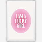 I am a lucky girl - Wall Art A3 Size Photo Frame (297 x 420 mm)