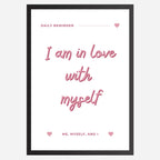 I am in love with myself - Wall Art A3 Size Photo Frame (297 x 420 mm)