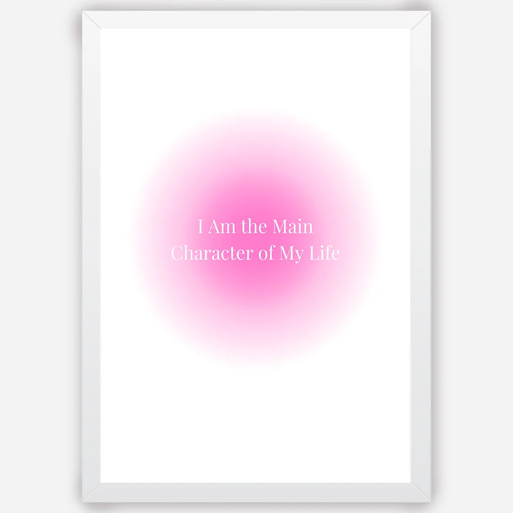 I am the main character of my life - Wall Art A3 Size Photo Frame (297 x 420 mm)