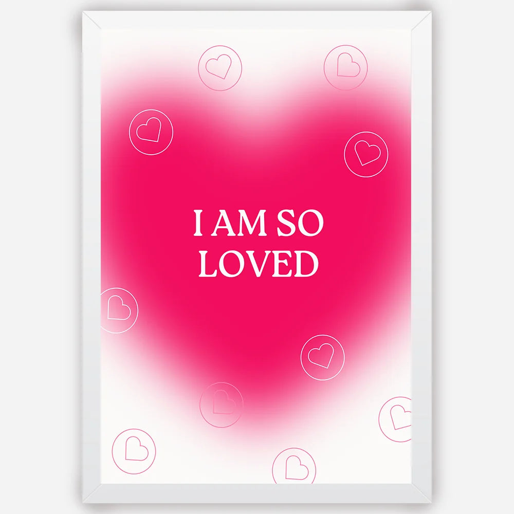 I am so loved - Wall Art A3 Size Photo Frame (297 x 420 mm)