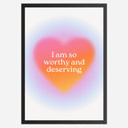 I am so worthy and deserving - Wall Art A3 Size Photo Frame (297 x 420 mm)