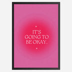It's going to be okay - Wall Art A3 Size Photo Frame (297 x 420 mm)