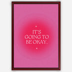 It's going to be okay - Wall Art A3 Size Photo Frame (297 x 420 mm)