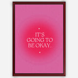 It's going to be okay - Wall Art A3 Size Photo Frame (297 x 420 mm)