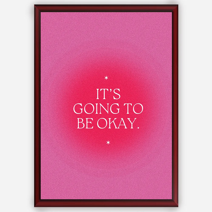 It's going to be okay - Wall Art A3 Size Photo Frame (297 x 420 mm)