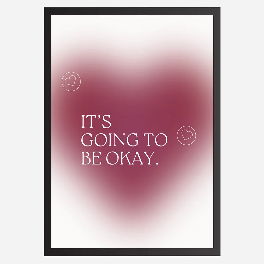 It's going to be okay in heart - Wall Art A3 Size Photo Frame (297 x 420 mm)