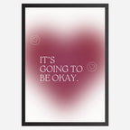 It's going to be okay in heart - Wall Art A3 Size Photo Frame (297 x 420 mm)