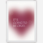 It's going to be okay in heart - Wall Art A3 Size Photo Frame (297 x 420 mm)