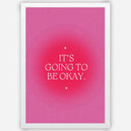 It's going to be okay - Wall Art A3 Size Photo Frame (297 x 420 mm)