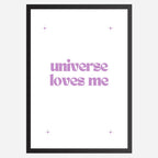 Universe loves me - Wall Art A3 Size Photo Frame (297 x 420 mm)