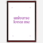 Universe loves me - Wall Art A3 Size Photo Frame (297 x 420 mm)