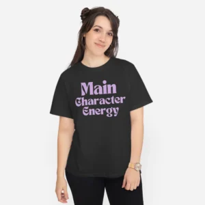 Main Character Energy  - LOA Unisex T-shirt